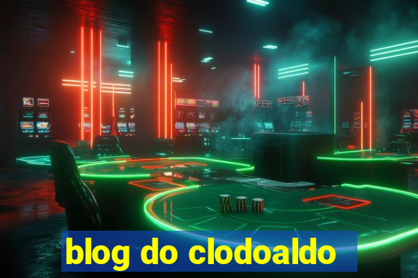 blog do clodoaldo